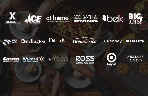 Logos of Meyer store retail partners, including Exchange, Ace Hardware, At Home, Bed Bath & Beyond, Belk, Big Lots, Burlington, Dillard's, HomeGoods, JCPenney, Kohl's, Costco, Walmart, Macy's, Ross, Target and Williams Sonoma